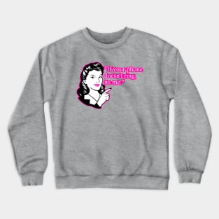 sarcastic girl, funny sayings Crewneck Sweatshirt